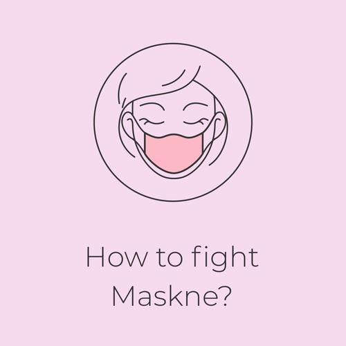 How to fight Maskne?